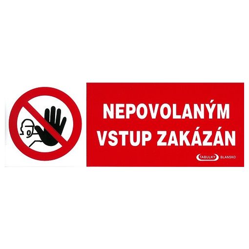 Nepovolaným vstup zákázán 210x74mm - samolepka