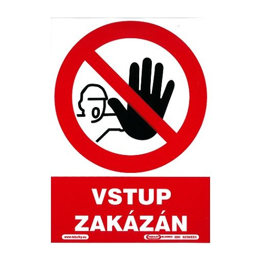 Vstup zakázán 210x297mm - samolepka