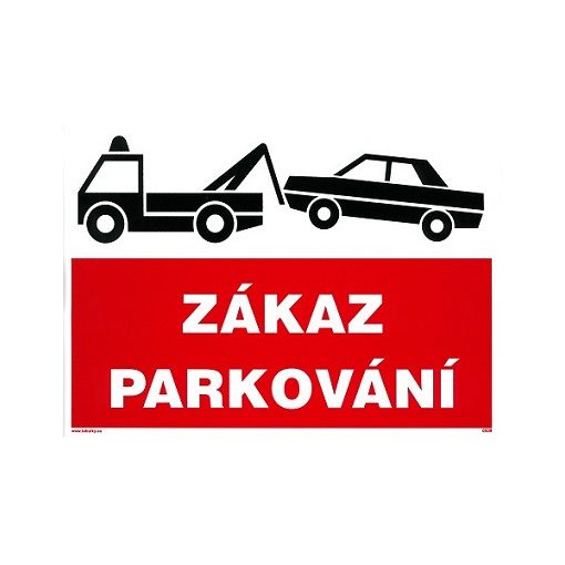 Zákaz parkování - odtah 210x297mm - samolepka