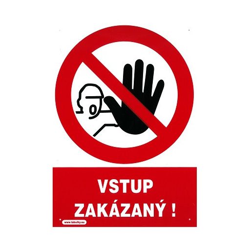 SK - Vstup zakázaný! 210x297mm - plastová tabulka (120149)