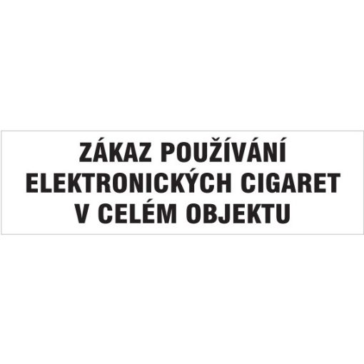 Zákaz používání elektronických cigaret 210x60mm - plastová tabulka