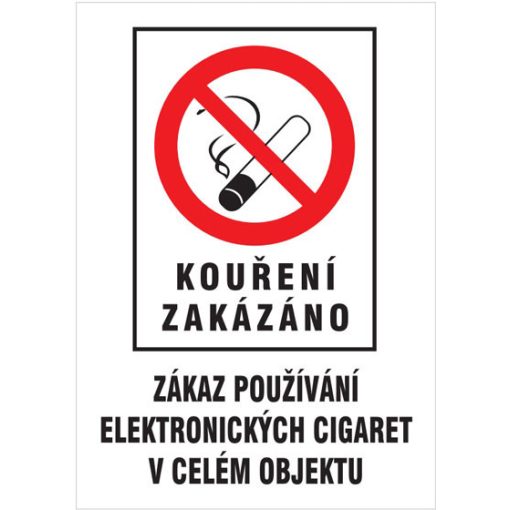 Kouření zakázáno - Zákaz používání el. cigaret - plastová tabulka A4